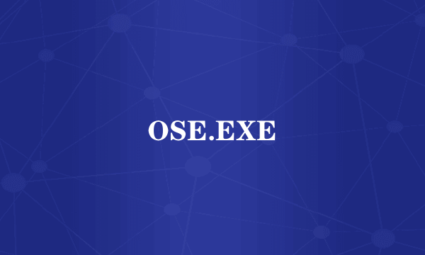 OSE.EXE