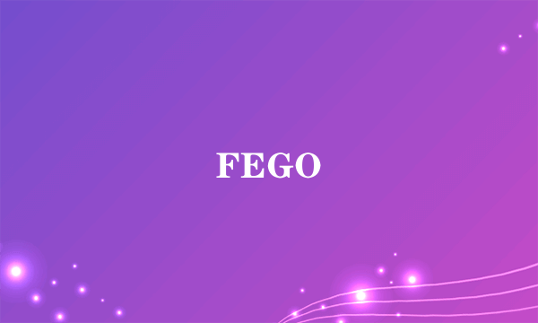 FEGO