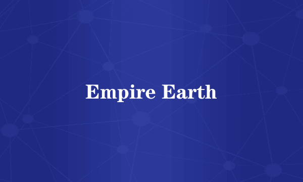 Empire Earth