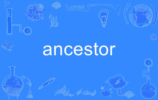 ancestor