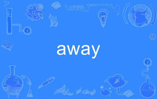 away（英语单词）