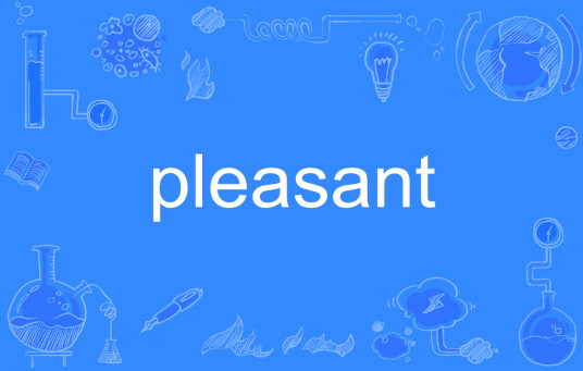 pleasant