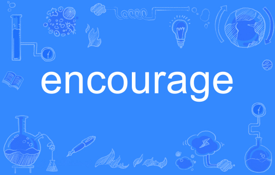 encourage