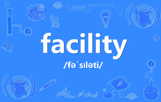 facility