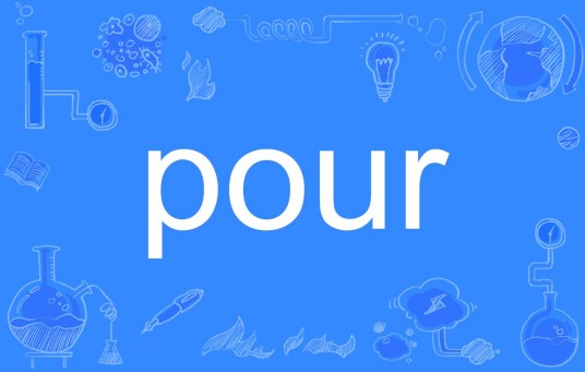 pour