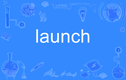 launch