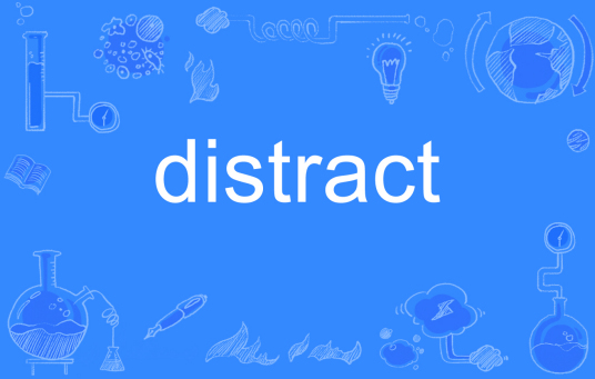 distract