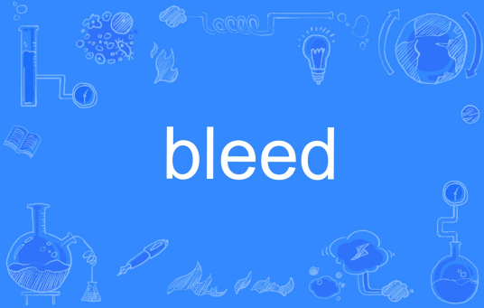 bleed（英文单词）