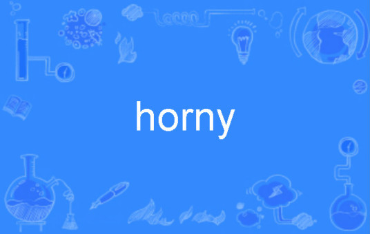 Horny