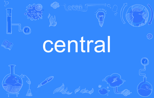 central（英语单词）