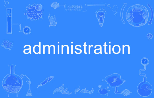 administration