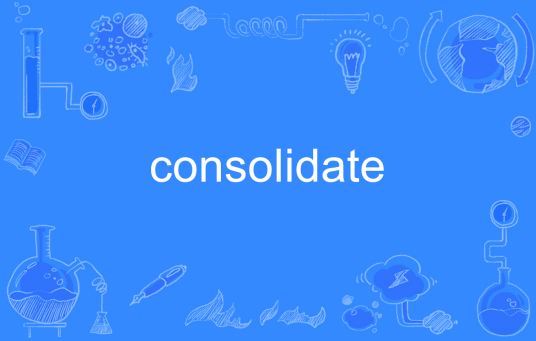 consolidate