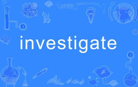 investigate