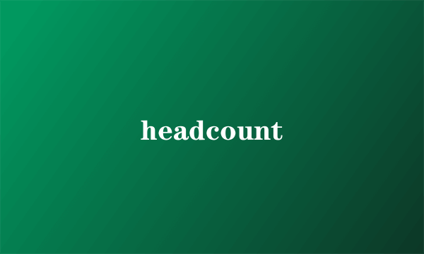 headcount