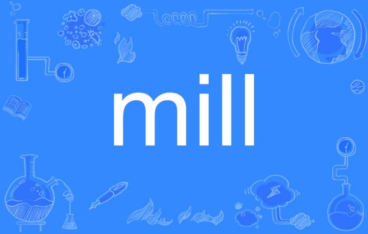 mill