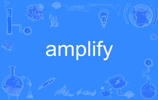 amplify