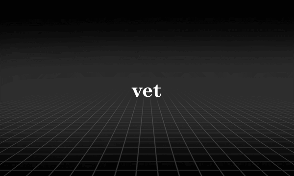 vet