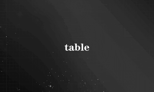 table