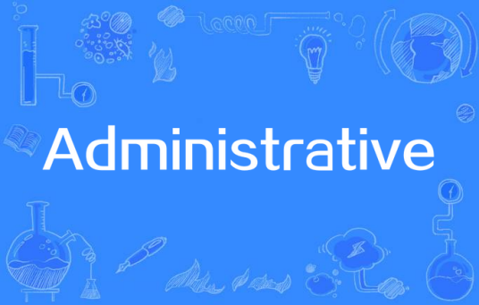 Administrative