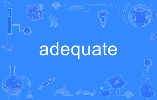 adequate