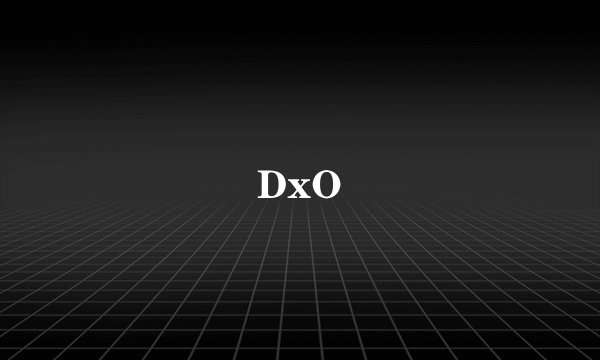 DxO