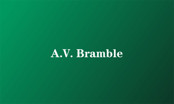 A.V. Bramble