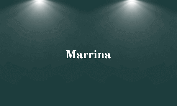 Marrina