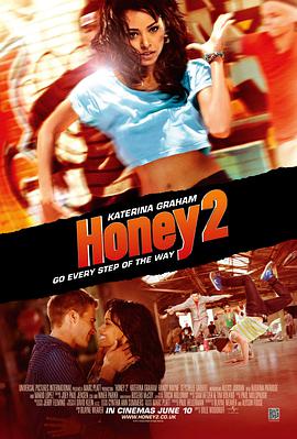 甜心辣舞2Honey2(2011)由卡特琳娜·格兰厄姆主演的高清视频在线观看求免费分享或下载地址