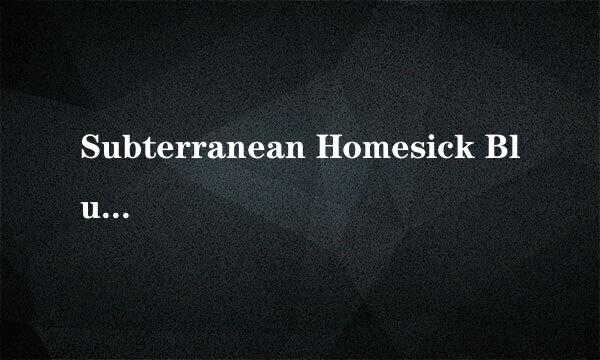 Subterranean Homesick Blues 歌词