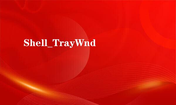 Shell_TrayWnd