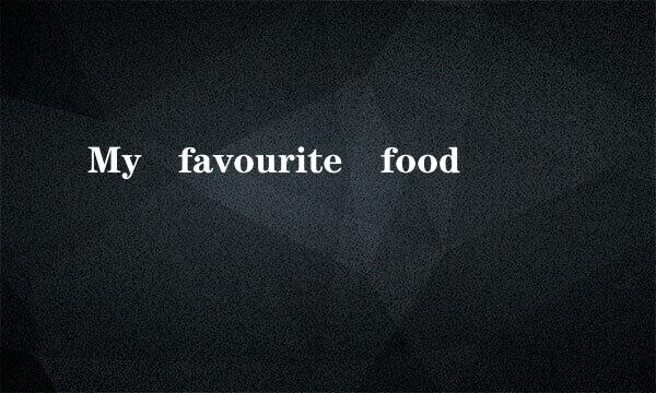 My favourite food