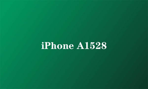 iPhone A1528