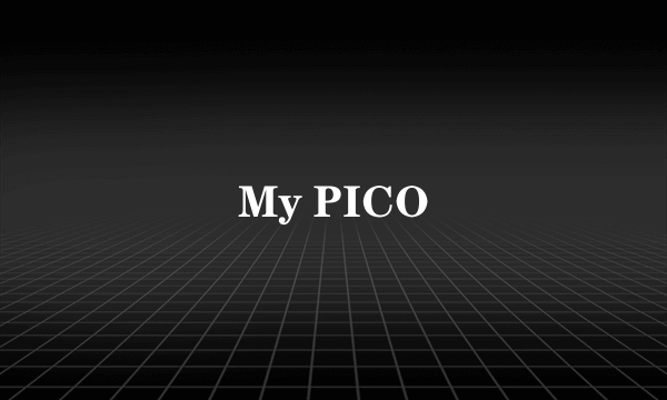 My PICO