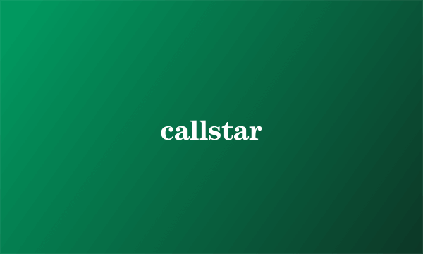 callstar