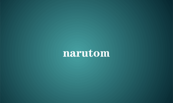 narutom