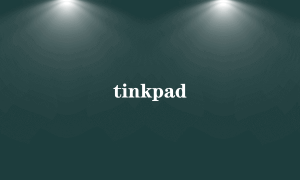 tinkpad