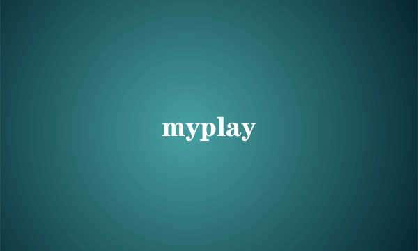 myplay