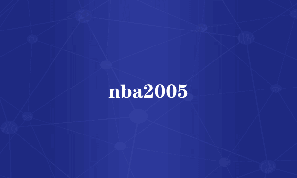 nba2005