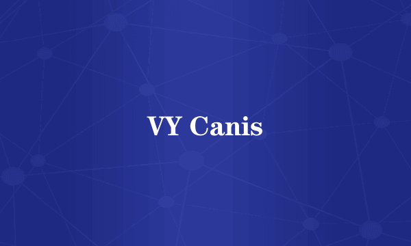 VY Canis