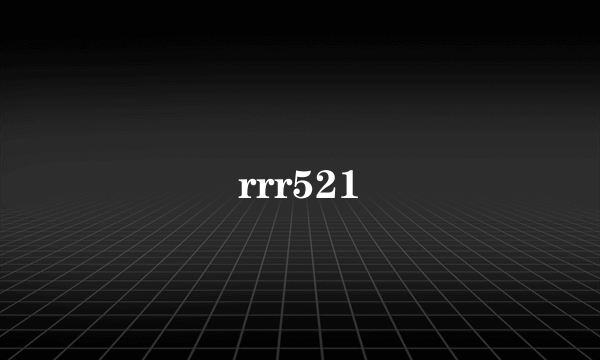 rrr521