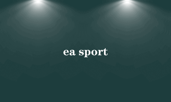 ea sport