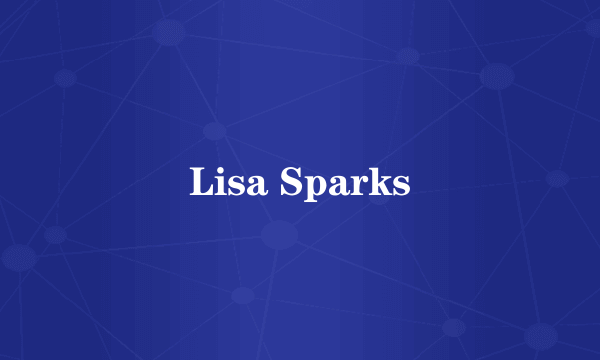 Lisa Sparks